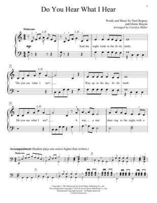 do you hear what i hear piano sheet music: Unraveling the Melodic Enchantment Behind the Notes