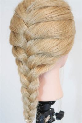 What Does a French Braid Look Like: An Insight into the Intricate Beauty